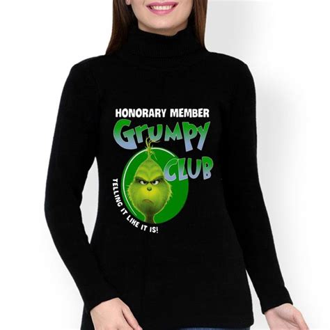 We did not find results for: Grinch Honorary Member Grumpy Club Telling It Like It Is ...