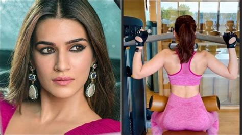 Kriti Sanon Adds Oomph Factor To Sunday Workout At Gym Flaunts Her ‘back And Biceps During Lat