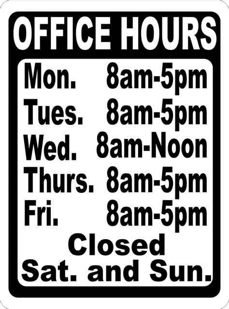 Custom Office Hours Sign Signs By Salagraphics