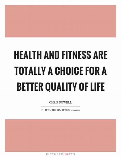Quotes Health Quote Better Fitness Choice Sayings