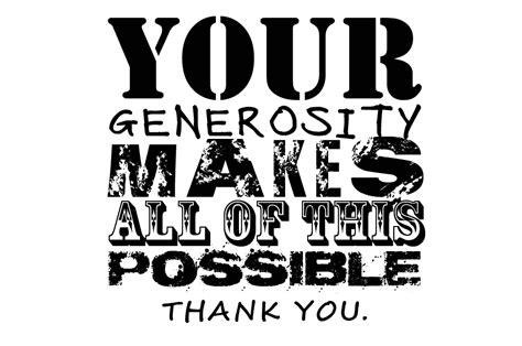 Thank You For Generosity Quotes Quotesgram