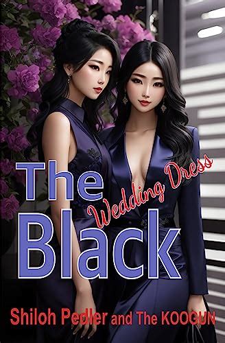 The Black Wedding Dress Lesbian Romance Fantasy Books Of Shiloh Pedler Kindle Edition By