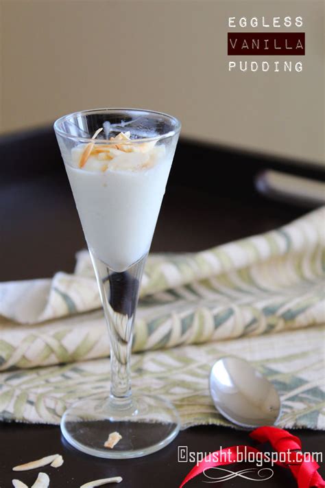 Low fat sour cream, eggs, instant vanilla pudding. Spusht: Eggless Vanilla Pudding Recipe | Four Ingredients ...