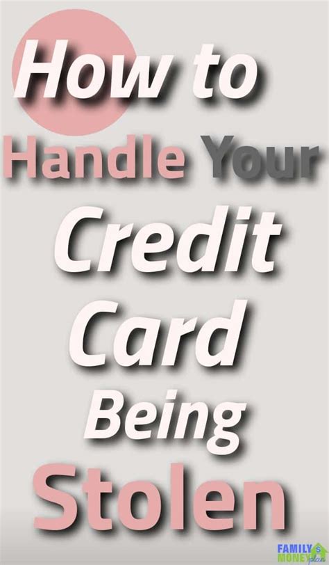 how to handle your credit card getting stolen credit card hacks what is credit score credit