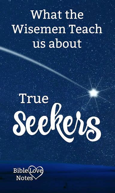 True Seekers Like The Magi Bible Love Words Praise And Worship