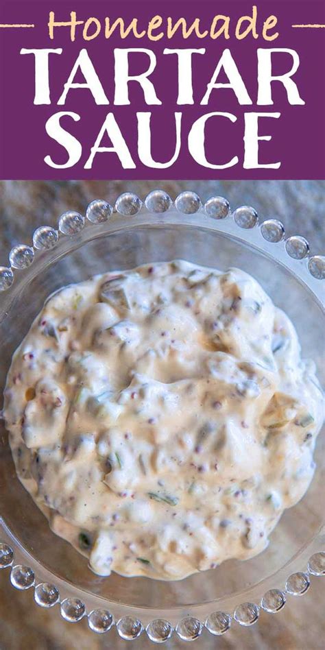 Homemade Tartar Sauce Recipe Homemade Tartar Sauce Homemade Sauce