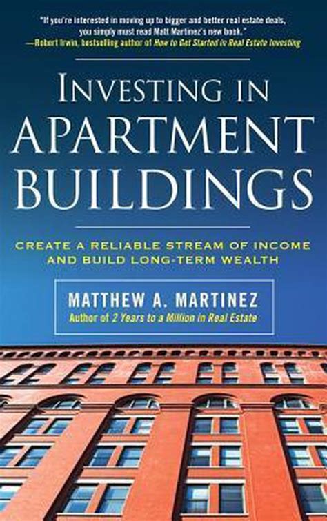Investing In Apartment Buildings Matthew Martinez 9780071832861