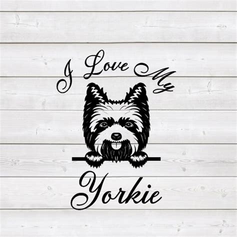 I Love My Yorkie Yorkshire Terrier Dog Puppy Sign Silhouette Etsy