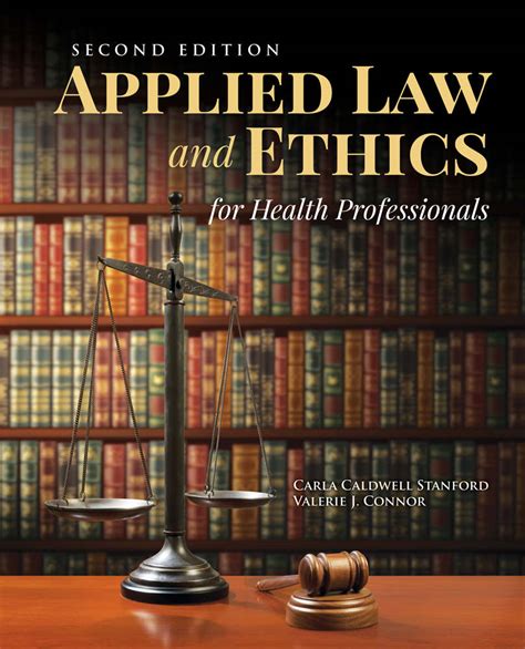 Applied Law Ethics For Health Professionals Second Edition Medical