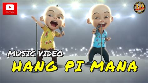 Lirik ditulis oleh yabang khalifah & komposer lagu mal. Upin & Ipin - Hang Pi Mana? (Official Music Video) - YouTube