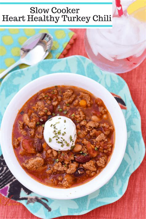 Check out these four options. Slow Cooker Heart Healthy Turkey Chili - An Alli Event