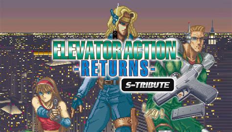 Elevator Action™ Returns S Tribute Steam News Hub