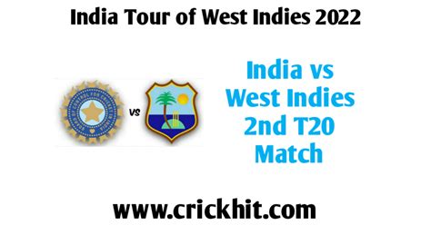 India Vs West Indies 2nd T20 Scorecard 2022 Crickhit