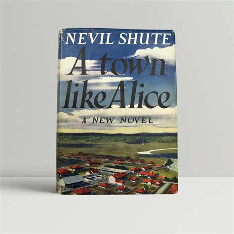 Nevil Shute A Town Like Alice First Uk Edition 1950