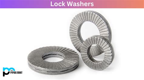 5 Types Of Lock Washer And Their Uses