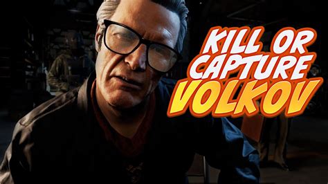 Kill Or Capture Anton Volkov Call Of Duty Black Ops Cold War