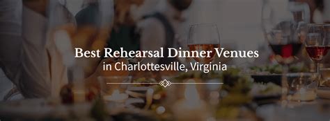 Best Rehearsal Dinner Venues in Charlottesville | Root 29