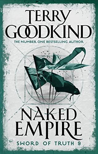 naked empire sword of truth ebook goodkind terry kindle store