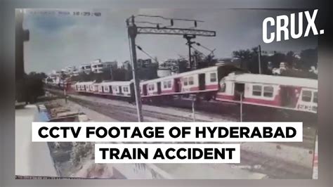hyderabad train accident cctv footage shows mmts and passenger train collision youtube