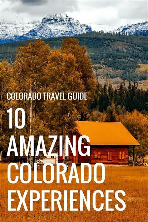 10 Amazing Colorado Experiences Road Trip To Colorado Colorado