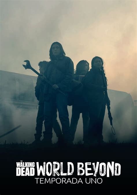 The Walking Dead World Beyond Temporada 1 Ver Todos Los Episodios Online