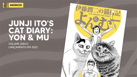 Editora Jbc Anuncia Lançamento De Junji Itos Cat Diary Yon And Mu