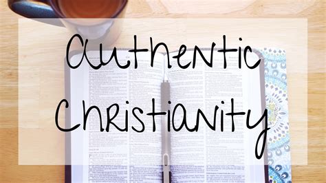 Authentic Christianity Why Authenticity Is Important Jennifer Purcell