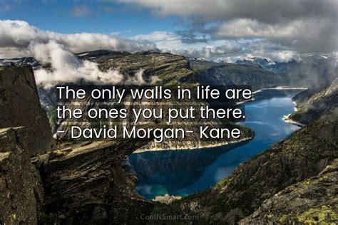 Quote The Only Walls In Life Are The Ones You Put There Coolnsmart