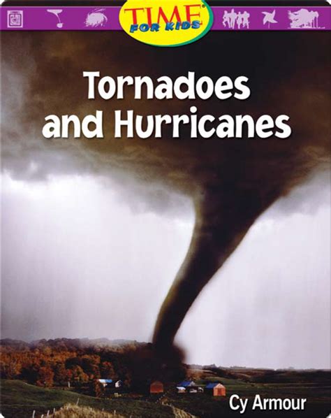 Tornadoes And Hurricanes Childrens Book By Cy Armour Discover