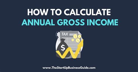 How To Calculate Annual Gross Income Thestartupbusinessguide