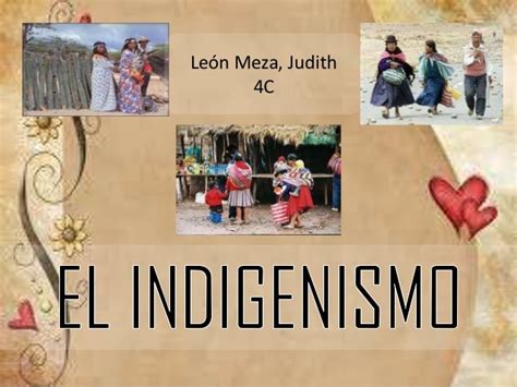 El Indigenismo