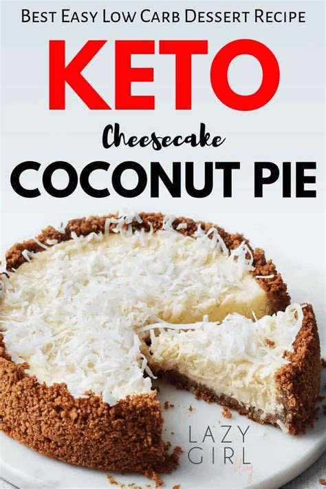 Cook over medium heat, stirring constantly, until mixture boils; Easy Low Carb Keto Coconut Cheesecake Pie Recipe - Lazy Girl
