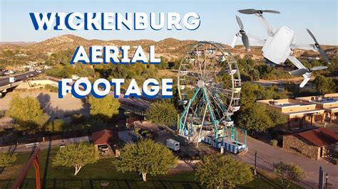 Downtown Aerial Footage Of Wickenburg Arizona Wickenburg Round About