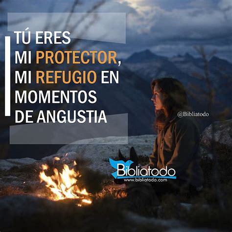 Tú Eres Mi Protector Mi Refugio En Momentos De Angustia Imagenes