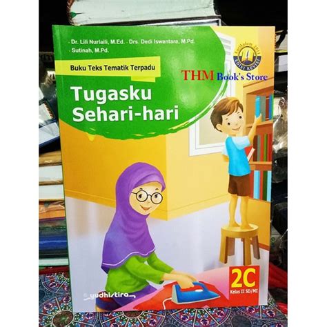 Jual Buku Teks Tematik Terpadu 2c Sdmi Kelas 2 K13 Edisi Revisi Shopee Indonesia