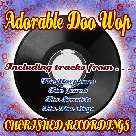 play adorable doo wop by various artists on amazon music