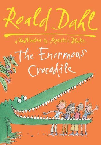 The Enormous Crocodile By Roald Dahl 2012 08 30 Books