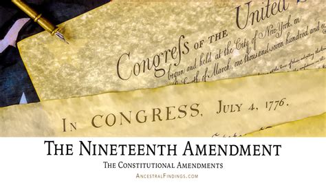 the nineteenth amendment the constitutional amendments ancestral findings