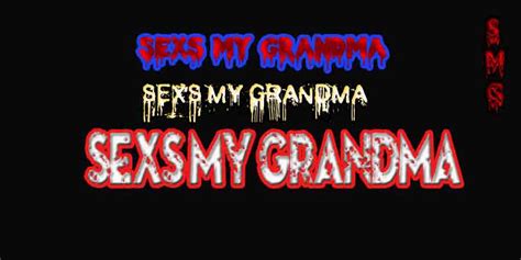 Sexs My Grandma Home Facebook