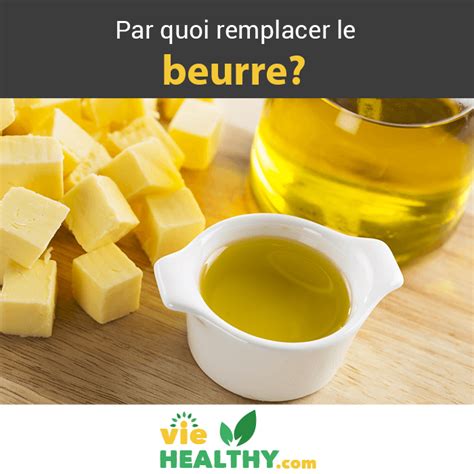 Par Quoi Remplacer Le Beurre Dans Gateau - Par quoi remplacer le beurre? Quelques idées pour des recettes healthy