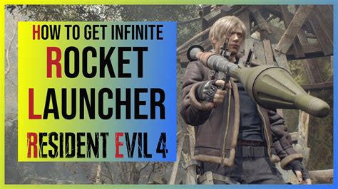 Resident Evil 4 Remake How To Get The Infinite Rocket Launcher Youtube