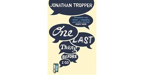 One Last Thing Before I Go By Jonathan Tropper