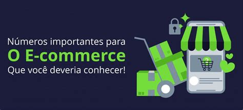 E Commerce No Brasil Números Importantes Que Você Deveria Conhecer