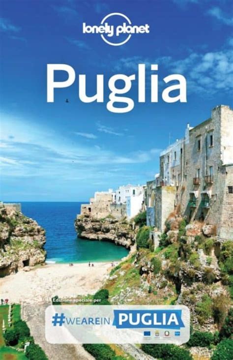 Guida Puglia Lonely Planet Ti Racconto Un Viaggio
