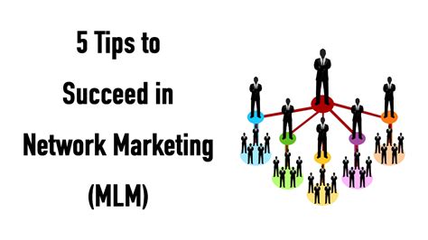 5 Tips To Succeed In Network Marketing Mlm For Beginners