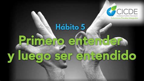 Hábito 5 Los 7 Hábitos de la Gente Altamente Efectiva YouTube