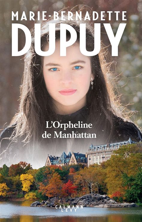 Le Dernier Livre De Marie Bernadette Dupuy