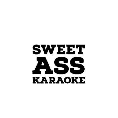 Sweet Ass Karaoke