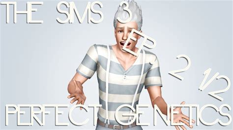 The Sims 3 Perfect Genetics Challenge Ep 2 12 Youtube