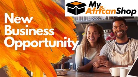 My African Shop Franchise Opportunity Youtube